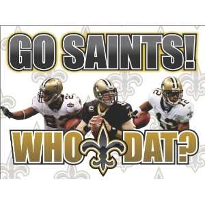  New Orleans Saints, Who Dat Yard Sign 