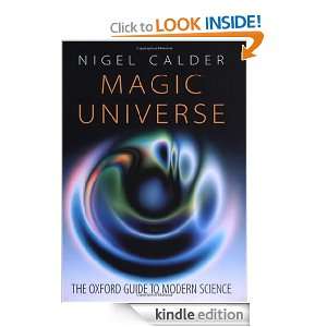 Magic Universe The Oxford Guide to Modern Science Nigel Calder 