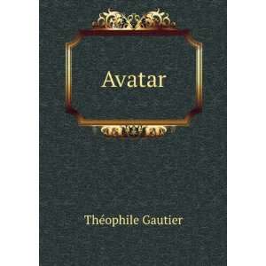  Avatar ThÃ©ophile Gautier Books