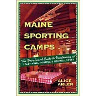 Anglers Book Supply Co 0 88150 560 9 Maine Sporting Camps   The Year 