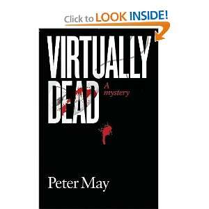  Virtually Dead [Paperback] Peter May Books
