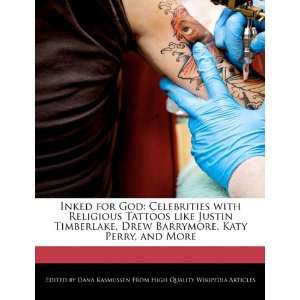   Tattoos like Justin Timberlake, Drew Barrymore, Katy Perry, and More