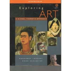  Exploring Art A Global, Thematic Approach. I/ed  Author  Books