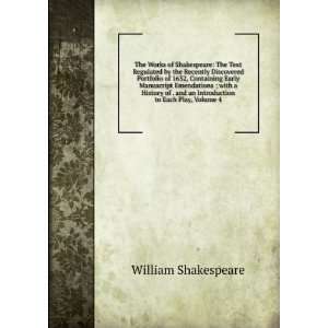  Shakespeare The Text Regulated by the Recently Discovered Portfolio 