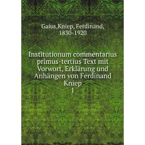  Institutionum commentarius primus tertius Text mit Vorwort 