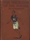 VINTAGE BOYS BOOK FOR HONOR OF THE SCHOOL By RALPH BARBOUR ~ HC 1908