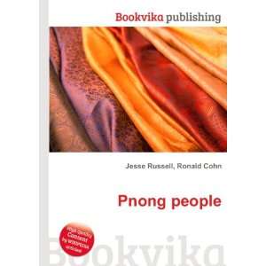  Pnong people Ronald Cohn Jesse Russell Books