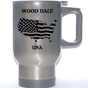  US Flag   Wood Dale, Illinois (IL) Stainless Steel Mug 