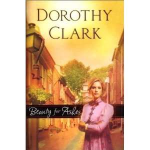  Beauty for Ashes (Steeple Hill, No. 9) [Paperback 