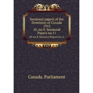  Sessional papers of the Dominion of Canada 1915. 50, no.9 