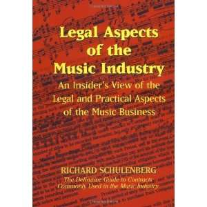  Legal Aspects of the Music Industry [Paperback] Richard 