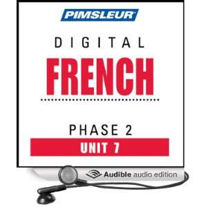  French Phase 2, Unit 07 Learn to Speak and Understand French 