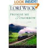 Promise Me Tomorrow (Rocky Mountain Memories #4) by Lori Wick (Jan 1 