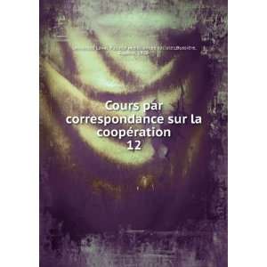  Cours par correspondance sur la coopÃ©ration. 12 