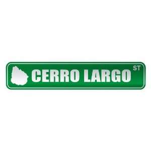     CERRO LARGO ST  STREET SIGN CITY URUGUAY