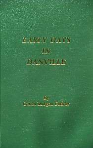 KY Early Days in Danville [Kentucky], 1941, repr 2002, Calvin M 
