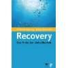 Recovery   wieder genesen können. Ein Handbuch für Psychiatrie 