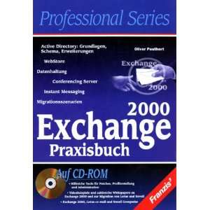 Exchange 2000 Praxisbuch, m. CD ROM  Oliver Peuthert 