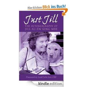 Just Jill   The Autobiography of Jill Allen King The Autobiography of 