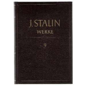 Stalin Werke. Bd. 9, Dezember 1926   Juli 1927.  