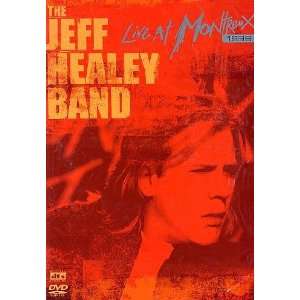 The Jeff Healey Band   Live at Montreux 1999  Jeff Healey 