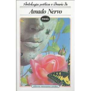   Amado Nervo / Poetic Anthology (Poesia)  Amado Nervo