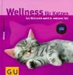 Wellness für Katzen (Altproduktion Heimtier) von Sigrun 