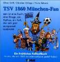 TSV 1860 München Fan Ein Fröhliches Fußballbuch für alle, die 