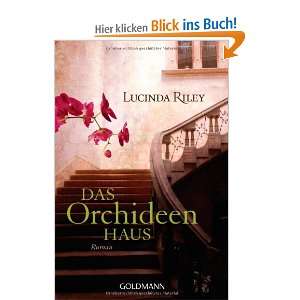 Das Orchideenhaus  Lucinda Riley, Sonja Hauser Bücher