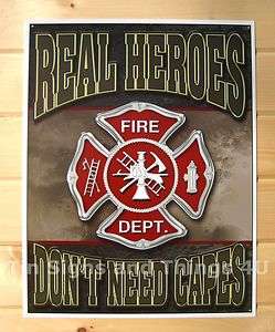 Firefighter Real Heroes TIN SIGN metal fire dept & rescue wall decor 