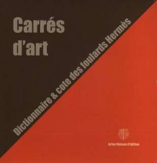   carrés dart dictionnaire et cote des foulards Hermès 