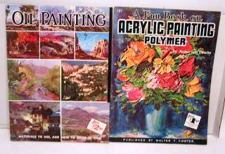Lot 2 WALTER T. FOSTER Art Books ACRYLIC & OIL PAINTING  