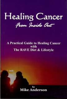 Healing Cancer From Inside Out Book By Mike Anderson  