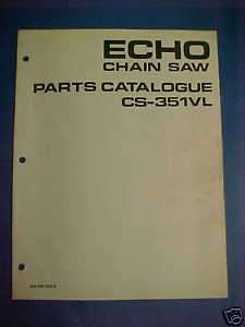 ECHO CS 351VL CHAINSAW PARTS MANUAL CHAIN SAW  