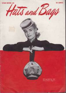 1945 Crochet STAR Pattern Book #40 HATS & BAGS Beret Pillbox Cloche 