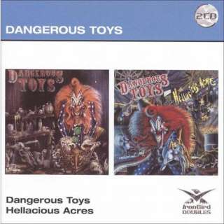 Dangerous Toys/Hellacious Acres.Opens in a new window
