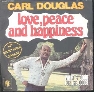 Carl Douglas   Love Peace & Happiness French1975 PS 7  