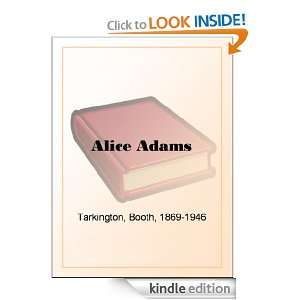 Alice Adams Booth Tarkington  Kindle Store
