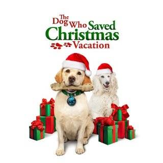 Dog Who Saved Christmas Vacation, The ~ Mario Lopez, Paris Hilton 