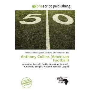  Anthony Collins (American Football) (9786139928866 