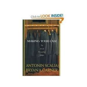    The Art of Persuading Judges (9781236599148) Antonin Scalia Books