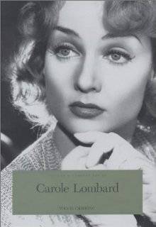Carole Lombard The Hoosier Tornado (Indiana Biography Series) by Wes 