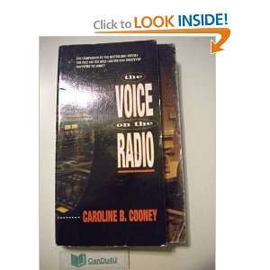  The Voice on the Radio (9780440219774) Caroline B. Cooney Books