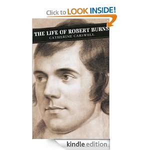 The Life Of Robert Burns (Canongate Classics) Catherine Carswell 