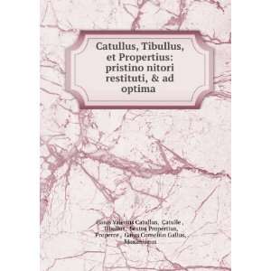   , Gaius Cornelius Gallus, Maximianus Gaius Valerius Catullus Books