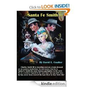 Santa Fe Smith David E. Coulter  Kindle Store