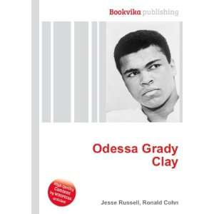  Odessa Grady Clay Ronald Cohn Jesse Russell Books