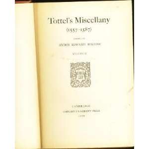    Tottels Miscellany (1557 1587) Hyder Edward Rollins Books