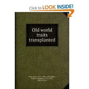   transplanted, Robert Ezra Miller, Herbert Adolphus, Park Books