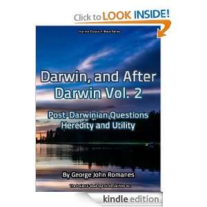 Darwin, and After Darwin Vol. 2 of 3 Post Darwinian Questions 